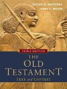 The Old Testament: Text and Context