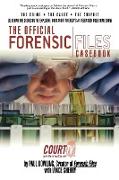 The Official Forensic Files Casebook