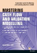 Mastering Cash Flow and Valuation Modelling