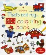 That's Not My... Big Colouring Book