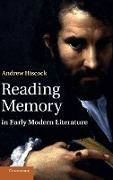 Reading Memory in Early Modern Literature