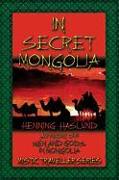 In Secret Mongolia