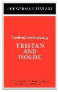 Tristan and Isolde: Gottfried Von Strassburg