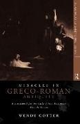 Miracles in Greco-Roman Antiquity