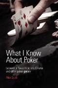 What I Know About Poker