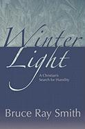 Winter Light: A Christian's Search for Humility