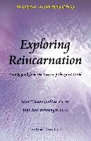 Exploring Reincarnation