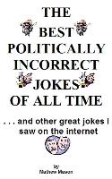 The Best Politically Incorrect Jokes of All Time