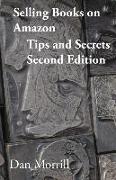 Selling Books on Amazon Tips and Secrets 2end Edition: Simon Marshall Jones