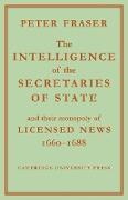 The Intelligence of the Secretaries of State