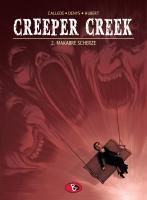 Creeper Creek 02. Makabre Scherze