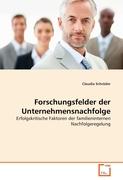 Forschungsfelder der Unternehmensnachfolge