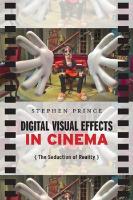 Digital Visual Effects in Cinema