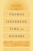 Thomas Jefferson, Time and History