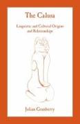 The Calusa: Linguistic and Cultural Origins and Relationships