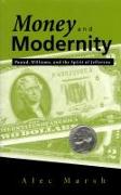 Money and Modernity: Pound, Williams, and the Spirit of Jefferson