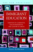 Immigrant Education: Variations by Generation, Age-At- Immigration, and Country of Origin