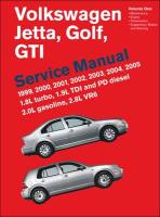 Volkswagen Jetta, Golf, GTI (A4) Service Manual: 1999, 2000, 2001, 2002, 2003, 2004, 2005: 1.8l Turbo, 1.9l Tdi Diesel, Pd Diesel, 2.0l Gasoline, 2.8l