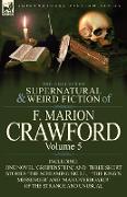 The Collected Supernatural and Weird Fiction of F. Marion Crawford