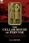 The Cellar-House of Pervyse