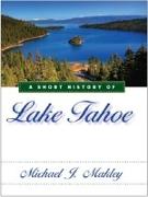 A Short History of Lake Tahoe