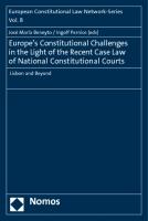 Europe's Constitutional Challenges in the Light of the Recent Case Law of National Constitutional Courts