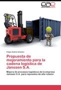 Propuesta de mejoramiento para la cadena logística de Janssen S.A