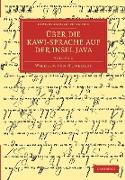 Uber Die Kawi-Sprache Auf Der Insel Java - Volume 2
