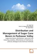 Distribution and Management of Sugar Cane Borers in Peshawar Valley