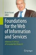 Foundations for the Web of Information and Services