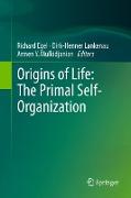 Origins of Life: The Primal Self-Organization