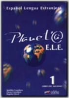 Planet@ E/LE 1. Libro del alumno. A1/A2.
