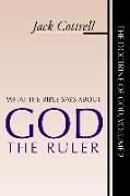 What the Bible Says about God the Ruler