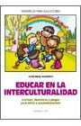 Educar en la interculturalidad : cuentos, dinámicas y juegos para niños y preadolescentes