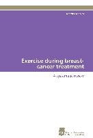 Exercise during breast-cancer treatment