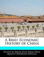 A Brief Economic History of China