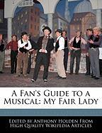 An Analysis of the Musical My Fair Lady