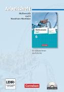 Mathematik real, Differenzierende Ausgabe Nordrhein-Westfalen, 6. Schuljahr, Arbeitsheft mit eingelegten Lösungen und CD-ROM
