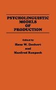 Psycholinguistic Models of Production