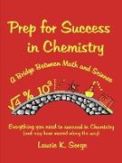 Prep for Success in Chemistry, a Bridge Between Math and Science