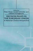 Decision Rules in the European Union
