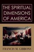 The Spiritual Dimensions of America