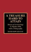 A Treasure Hard to Attain