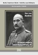 Prinz Max von Baden. Erinnerungen und Dokumente II