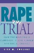 Rape on Trial: How the Mass Media Construct Legal Reform and Social Change