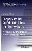 Copper Zinc Tin Sulfide Thin Films for Photovoltaics