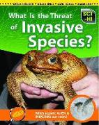 What Is the Threat of Invasive Species?