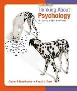 Thinking about Psychology: The Science of Mind and Behavior