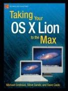 Taking Your OS X Lion to the Max