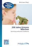 200 Jahre Grimms Märchen